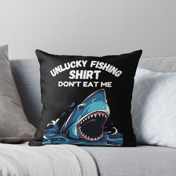 Item preview, Unlucky Fishing Shirt Don't Eat Me Scary Hungry Shark designed and sold by RGRamsey.