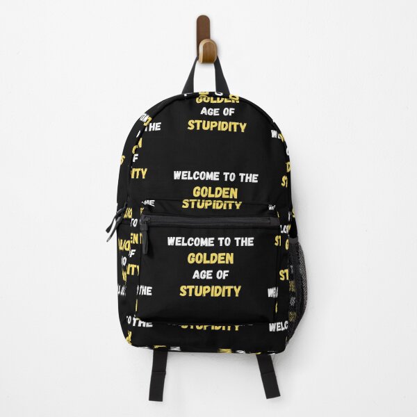 Item preview, Welcome To The Golden Age Of Stupidity Simple In Black designed and sold by LuckyKermit.