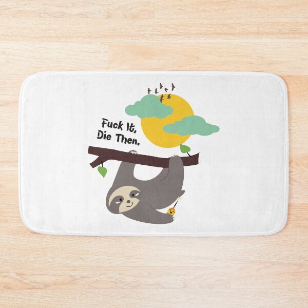 Item preview, F**k It Die Then designed and sold by DAFIN.