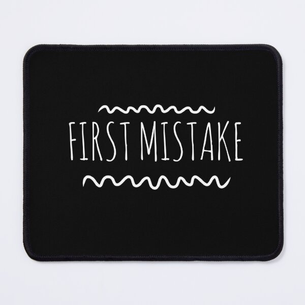 Item preview, First Mistake designed and sold by TREKPix.