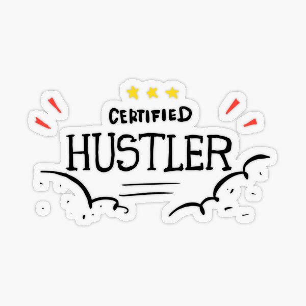 Certified Hustler - Handwritten Quote Typography Transparent Sticker
