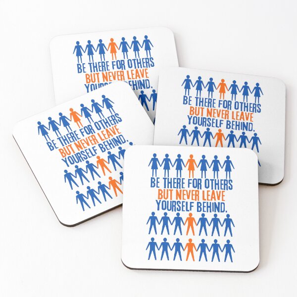 Item preview, Be there for others but never leave yourself behind designed and sold by Boleirov.
