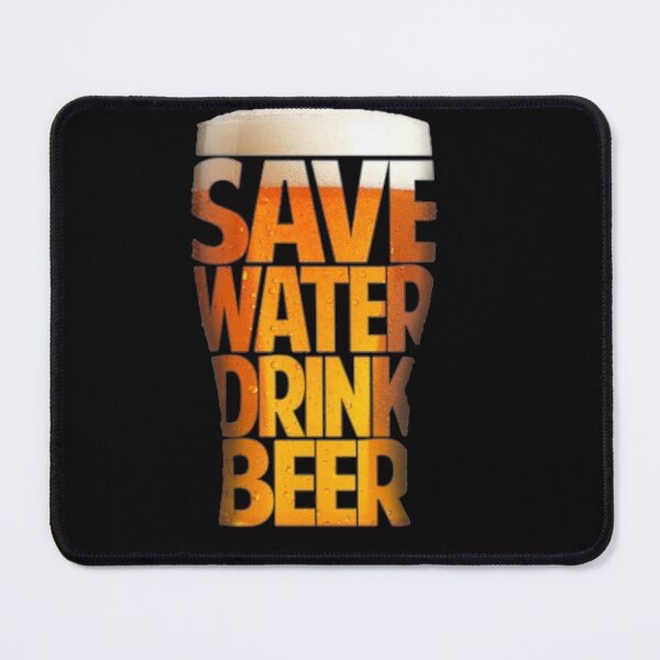 Item preview, Save water, Drink Beer designed and sold by Enriquegl.