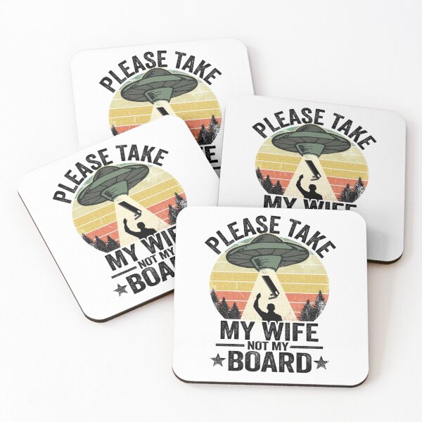 Item preview, UFO Abduction Please Take My Wife Not My Board Cornhole designed and sold by Stronzi.