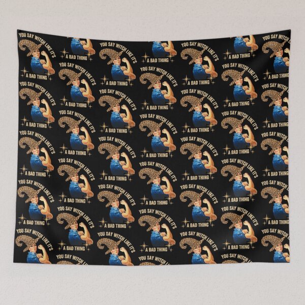 Item preview, You Say Witch Like It's A Bad Thing, Rosie the riveter designed and sold by GulQari.