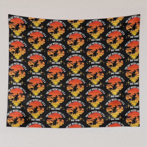 Item preview, You Say Witch Like It's A Bad Thing designed and sold by GulQari.