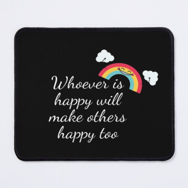 Item preview, Whoever is happy will make others happy too designed and sold by Alfaprabha777.