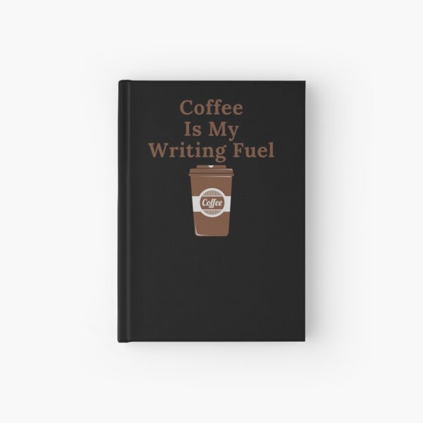Item preview, Coffee Is My Writing Fuel designed and sold by TheKnightWriter.