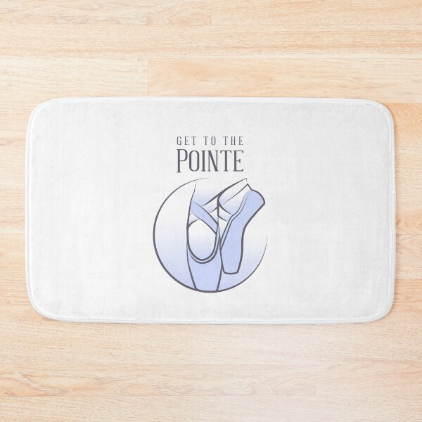 Item preview, Get To The Pointe designed and sold by LKDesigns24.