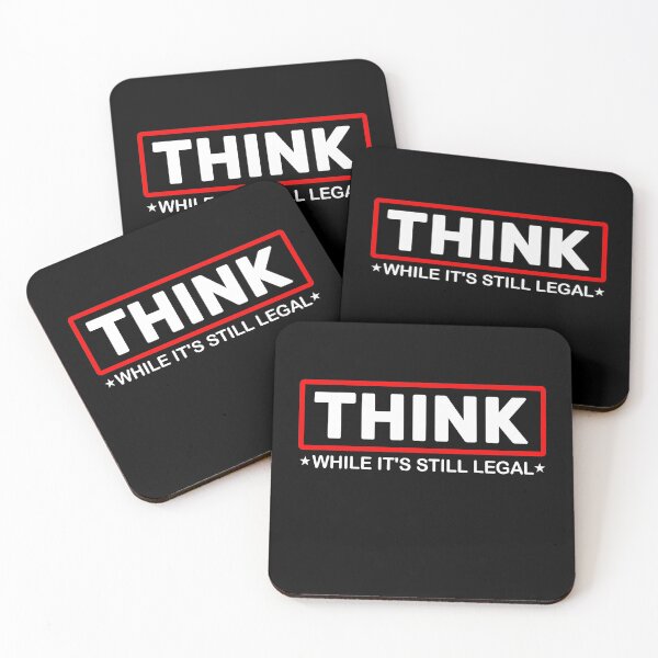 Item preview, Think While It’s Still Legal Political  designed and sold by Looks-great.