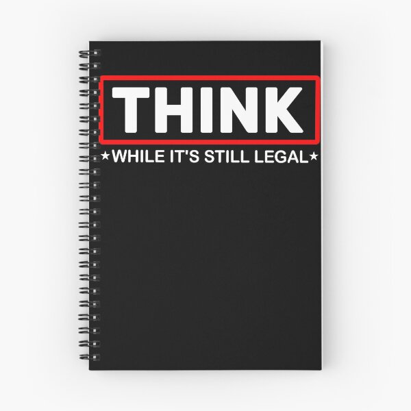 Item preview, Think While It’s Still Legal Political  designed and sold by Looks-great.
