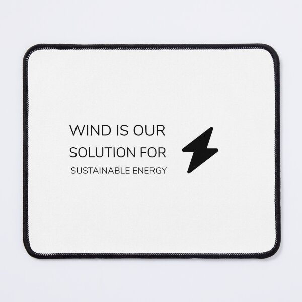 Item preview, WIND IS OUR SOLUTION FOR SUSTAINABLE ENERGY designed and sold by djaber1998.