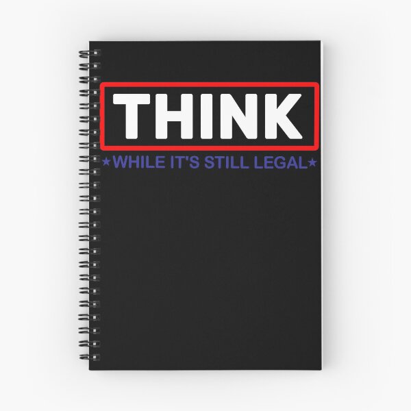Item preview, Think While It’s Still Legal Political  designed and sold by Looks-great.