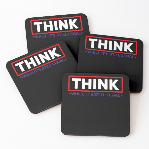 Item preview, Think While It’s Still Legal Political  designed and sold by Looks-great.