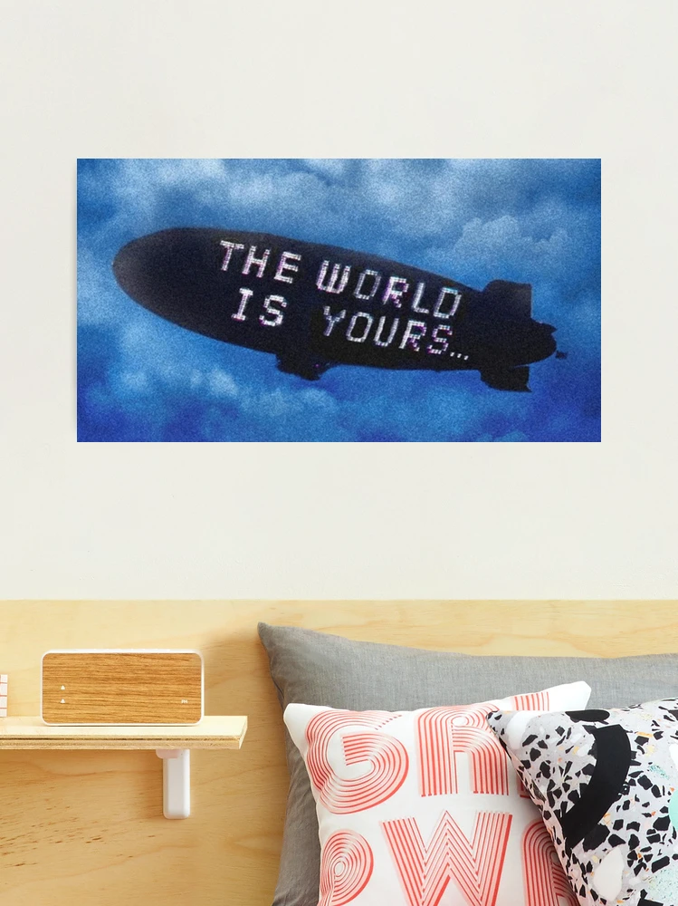 Scarface The World is Yours blimp