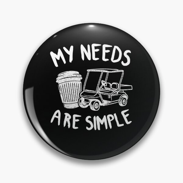 Item preview, My Needs Are Simple Golf Coffee & Golf Carts Funny designed and sold by Stronzi.