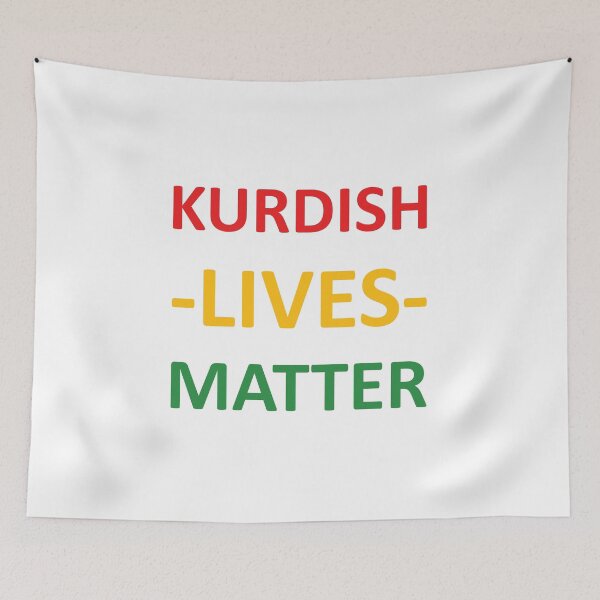 Item preview, Kurdish Lives matter designed and sold by Kurdish T-shirt.
