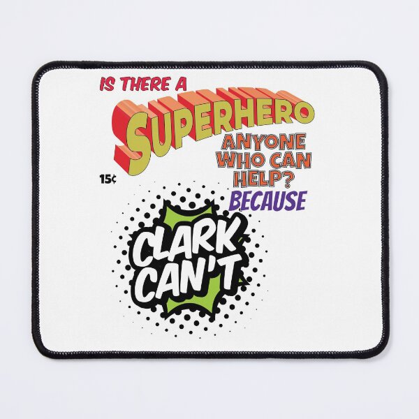 Item preview, Is there a superhero because Clark Can't designed and sold by arkantus.