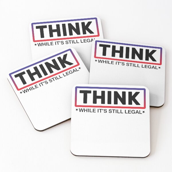 Item preview, Think While It’s Still Legal Political  designed and sold by Looks-great.
