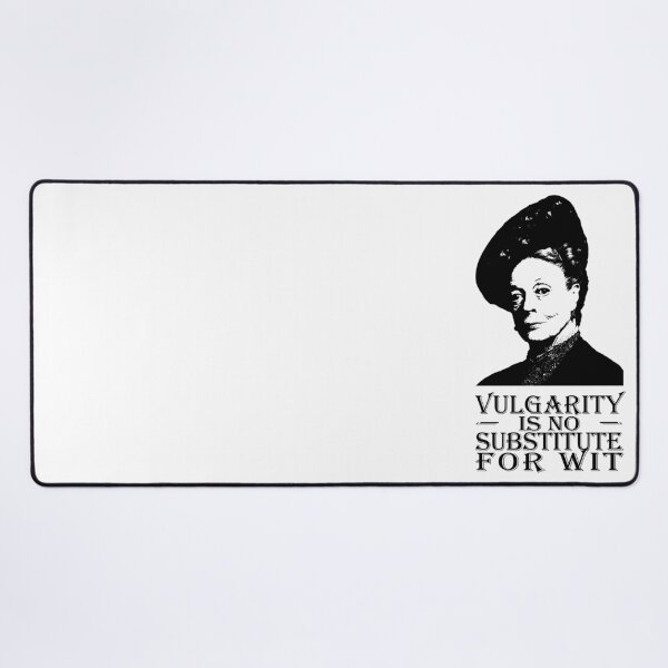 Item preview, Vulgarity is no Substitute for Wit designed and sold by goldenanchor.