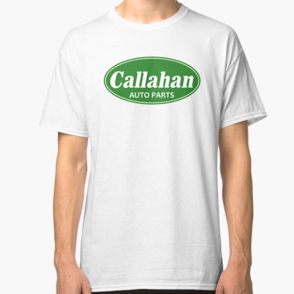Callahan Auto Parts Classic T-Shirt
