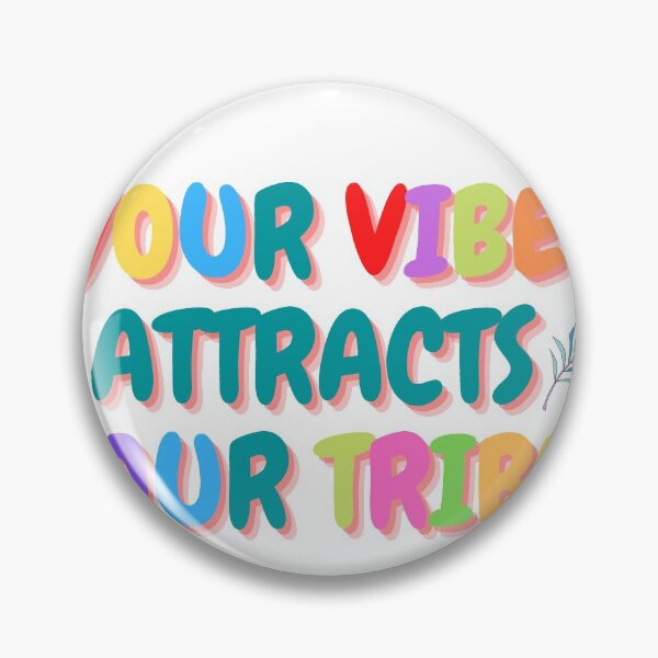 Item preview, Your vibes Attracts your tribe designed and sold by If-Art.