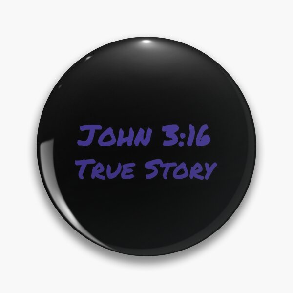 Item preview, John 3:16 True Story Bible Scripture Text Christian gift design designed and sold by Sheepherder120.