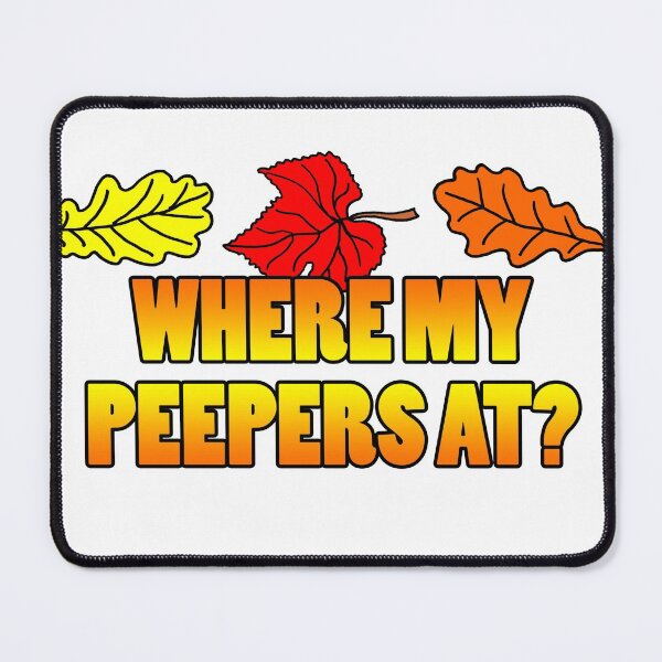 Item preview, Where My Peepers At Leaf Peeping Leaves designed and sold by jaycartoonist.