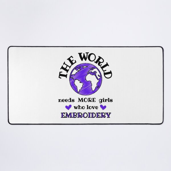 Item preview, The world needs more girls who love embroidery designed and sold by TheGreenGoat.