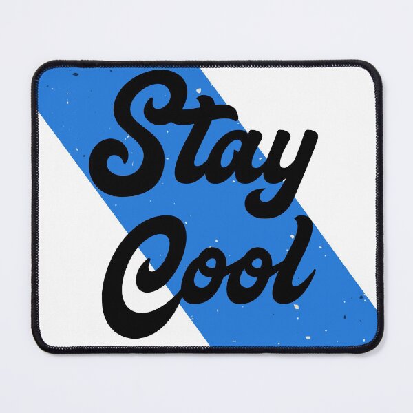 Item preview, Stay Cool designed and sold by Hell-Prints.