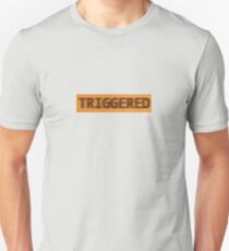 TRIGGERED Unisex T-Shirt