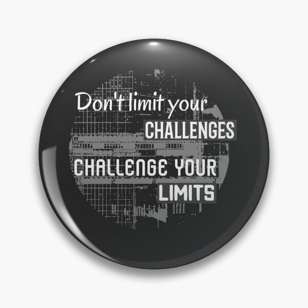 Item preview, Don´t Limit Your Challenges, Challenge Your Limits. Motivational  designed and sold by Rebel-Design.
