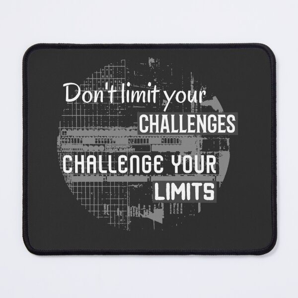 Item preview, Don´t Limit Your Challenges, Challenge Your Limits. Motivational  designed and sold by Rebel-Design.