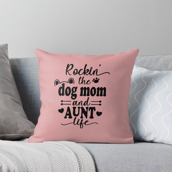 Item preview, Rockin' The Dog Mom and Aunt Life | Gift For Auntie designed and sold by JooArtPrints  ★★★★★.