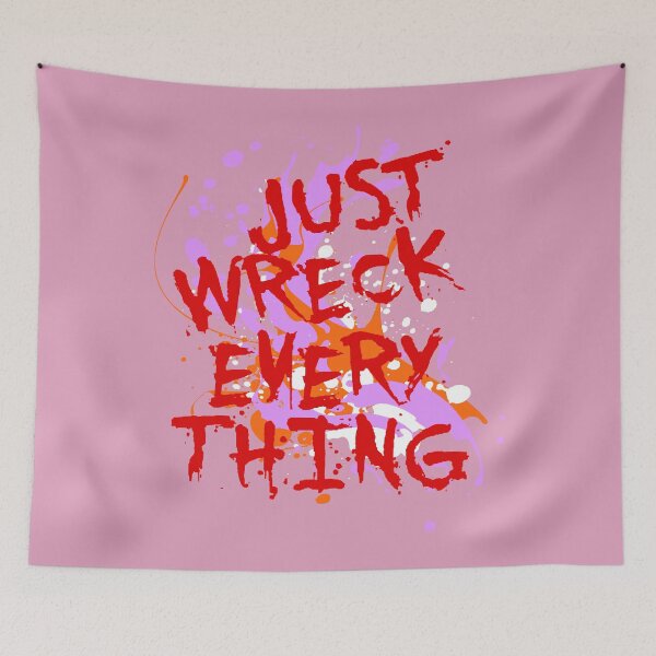 Item preview, Just Wreck Everything Messy Artist Paint Spatter Red Text designed and sold by taiche.