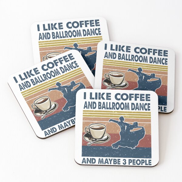 Item preview, I like coffee and Ballroom Dance and maybe 3 people designed and sold by tuyetnhung98.