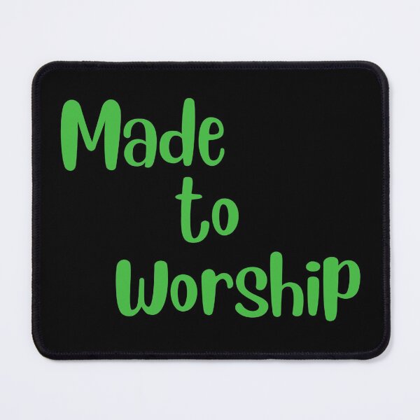 Item preview, Made to Worship Christian Text Christian gift design designed and sold by Sheepherder120.