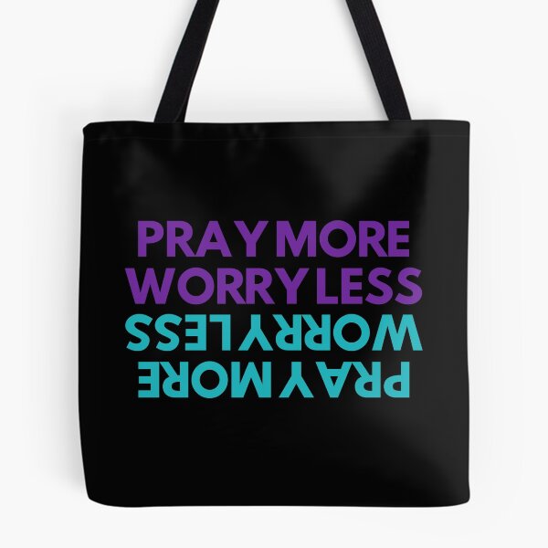 Item preview, Pray More Worry Less designed and sold by ZenLes.