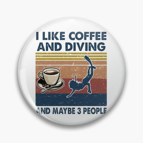 Item preview, I like coffee and Diving and maybe 3 people designed and sold by tuyetnhung98.