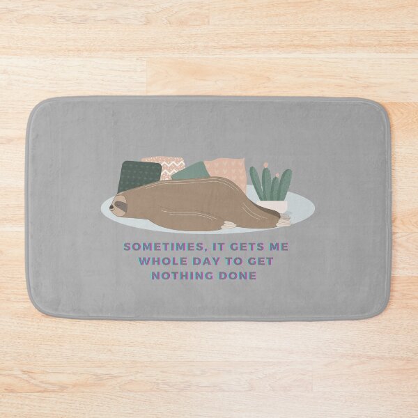 Item preview, sometimes it gets me whole day to get nothing done designed and sold by aubreyjacobs.