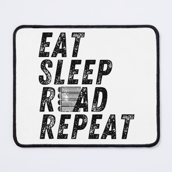 Item preview, Eat Sleep Read Repeat | Bibliophile designed and sold by itsokaybyme.