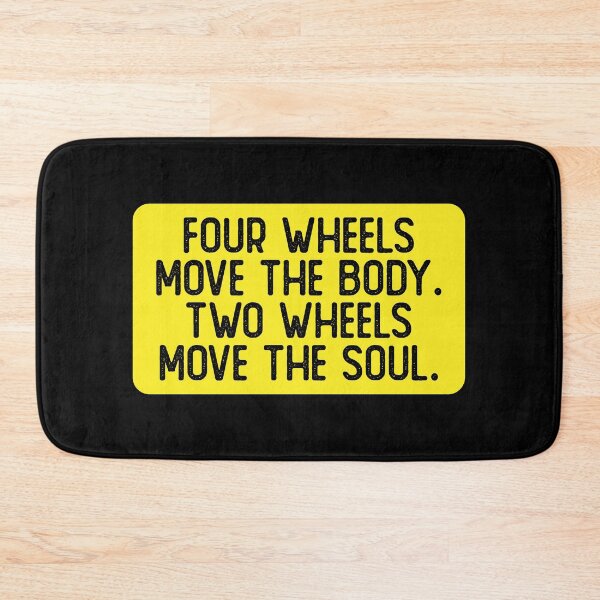 Item preview, Four Wheels Move The Body Two Wheels Move The Soul Funny Biker designed and sold by Sour Soul.