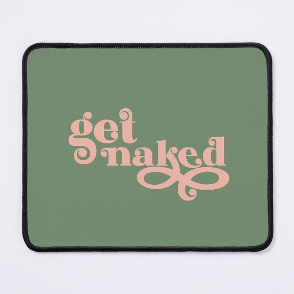 Item preview, Get Naked (Pink on Green) designed and sold by cadinera.