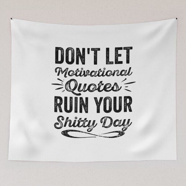 Item preview, Funny Demotivational Quote designed and sold by Nodirama.
