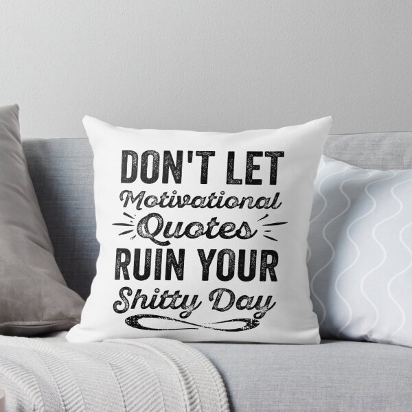 Item preview, Funny Demotivational Quote designed and sold by Nodirama.