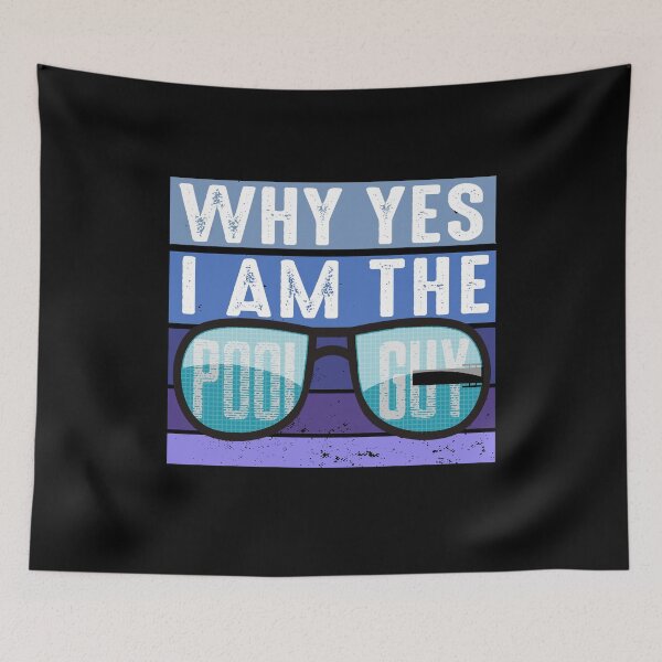 Item preview, Why Yes I Am The Pool Guy designed and sold by primetee.