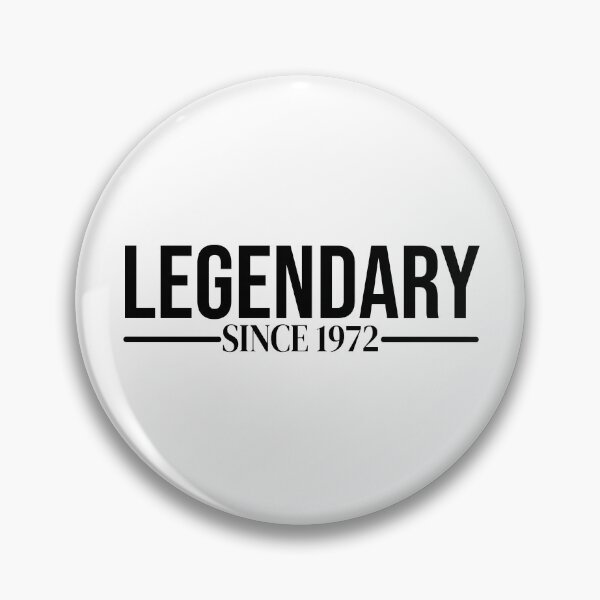 Item preview, Legendary since 1972 designed and sold by Simple Text.