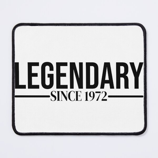 Item preview, Legendary since 1972 designed and sold by Simple Text.