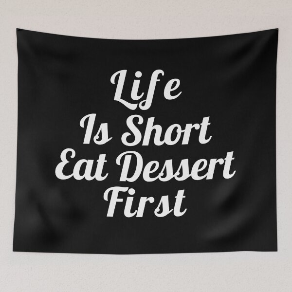 Item preview, Life is Short Eat Dessert First Typography Food Quote in Vintage Style - Funny designed and sold by Vasabi88.