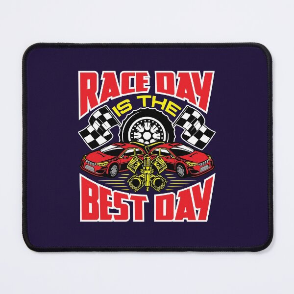 Item preview, Race Day Is The Best Day  designed and sold by jaygo.